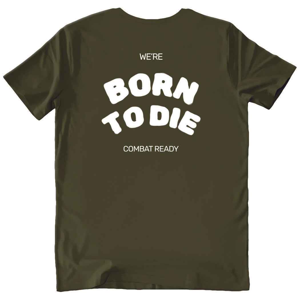 T-Shirt Streetwear "Born To Die"
