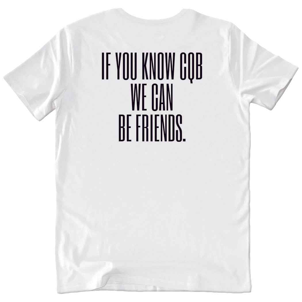 T-Shirt "YOU KNOW CQB"